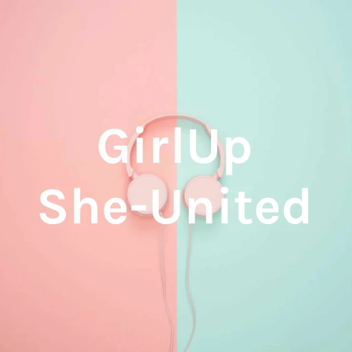 GirlUp She-United