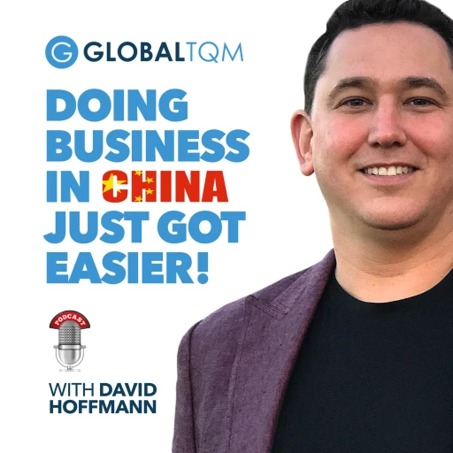 GlobalTQM | Sourcing and Manufacturing product in China for all entrepreneurs by David Hoffmann