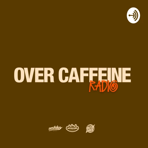 Over Caffeine Radio