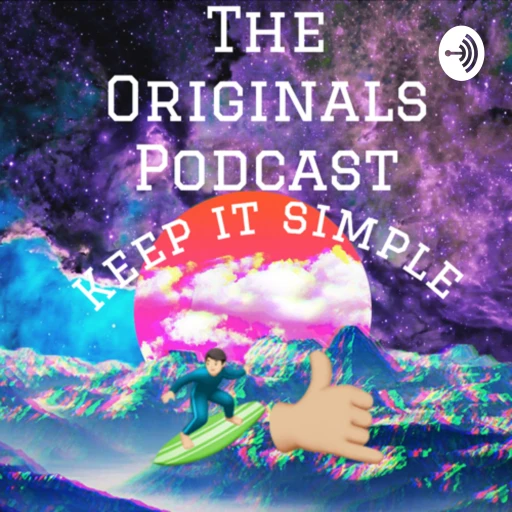 The Original Podcast:Keep It Simple