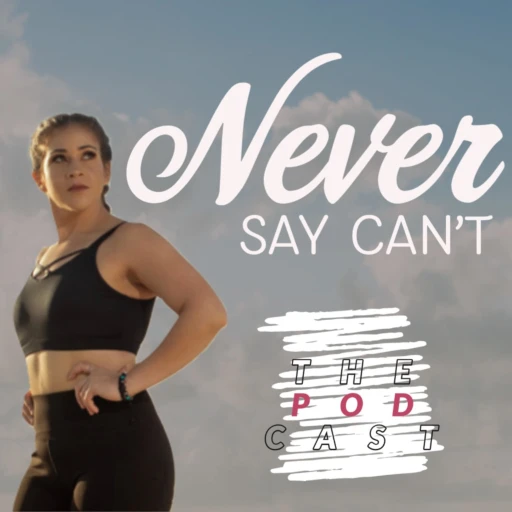 Never Say Can’t