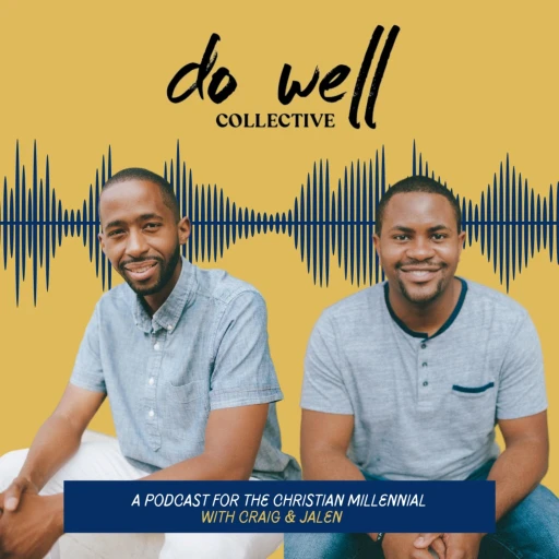 Do Well Podcast