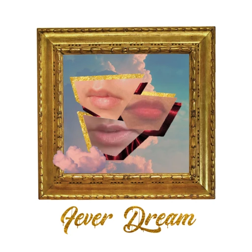 Fever Dream by the Three