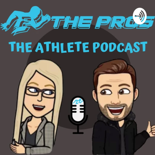 2THEPROS The Athlete Podcast