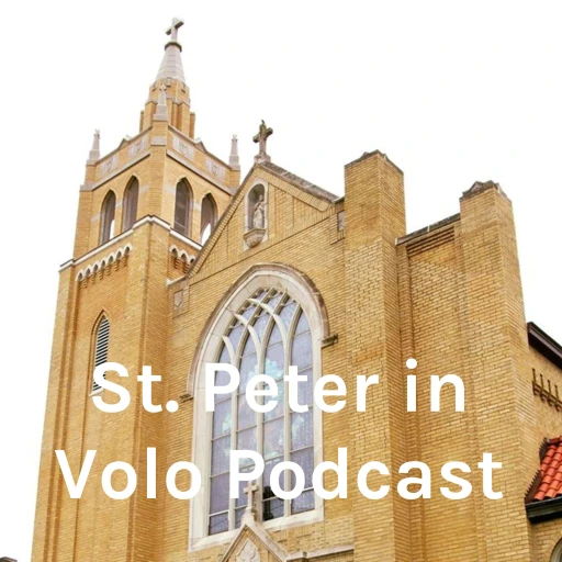 St. Peter in Volo Podcast