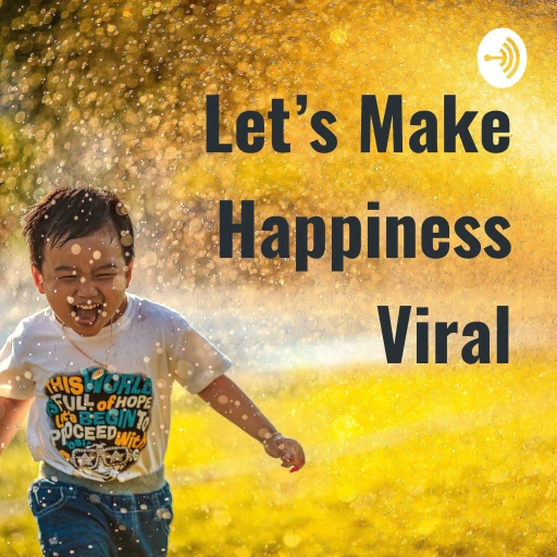 Let’s Make Happiness Viral 🌈