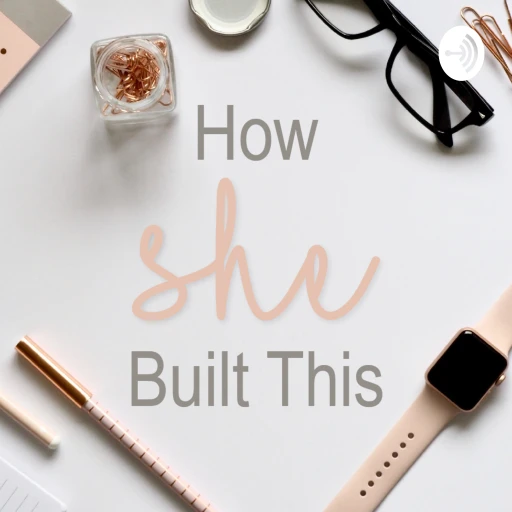 She Built This