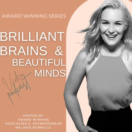 Exploring the wonder of Brilliant brains & beautiful minds the world over sharing their secrets to success