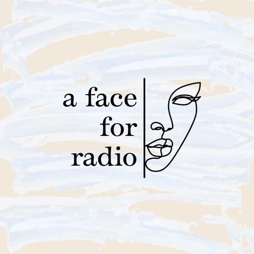 A Face For Radio