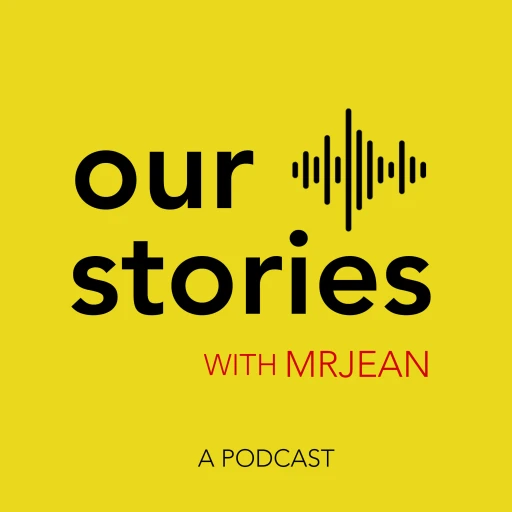 Our Stories Podcast