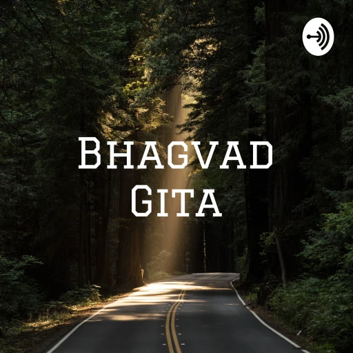 Bhagvad Gita – Teachings Of Lord to Mankind