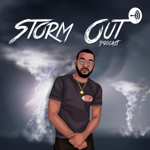 Storm Out Podcast