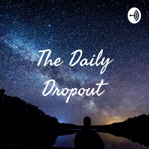 The Daily Dropout