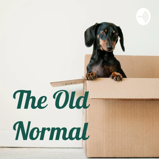 The New Old Normal