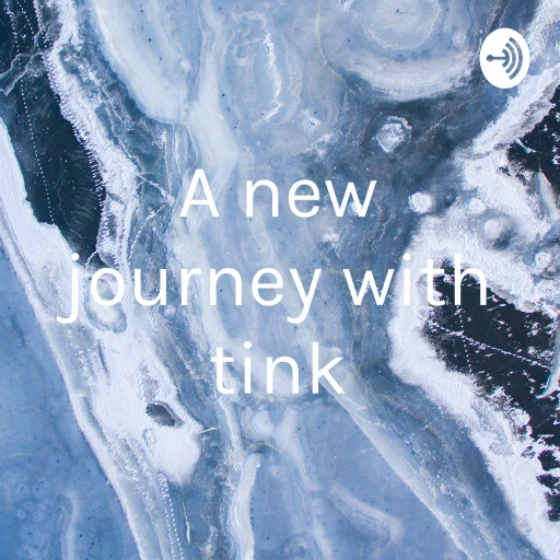 A new journey with tink