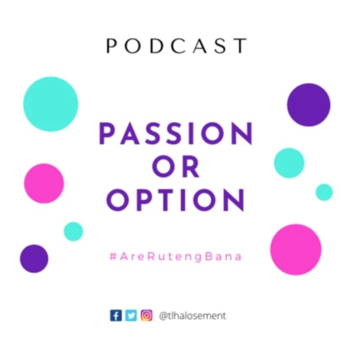 Science & Career Conversations – Passion OR Option