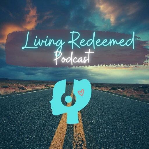 My Redeemed Life