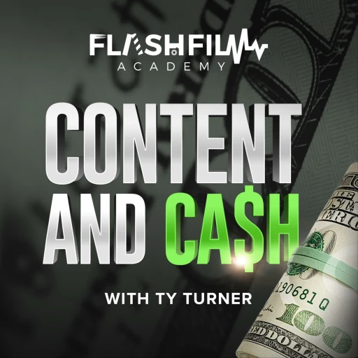 FlashFilm Academy’s Podcast About Content & Cash