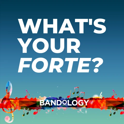 What’s Your Forte? presented by Bandology