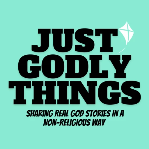 Just Godly Things