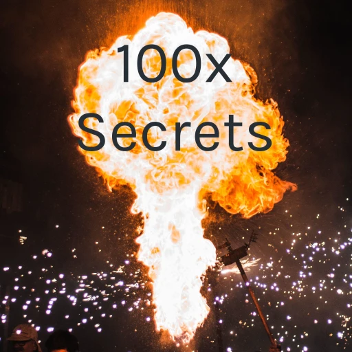 100x Secrets