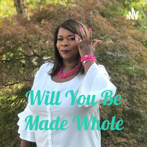 Will You Be Made Whole