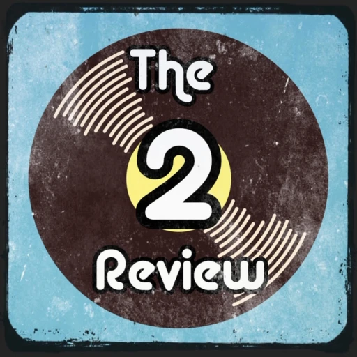 The 2 Review