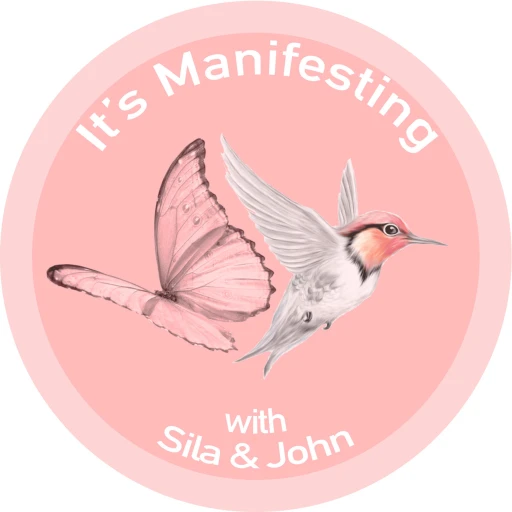 It’s Manifesting with Sila & Johnny