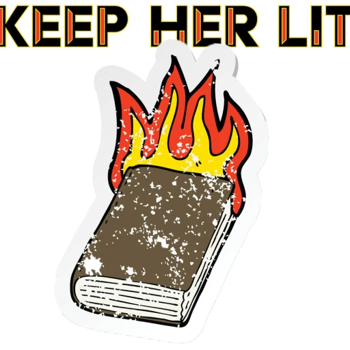 Keep Her Lit