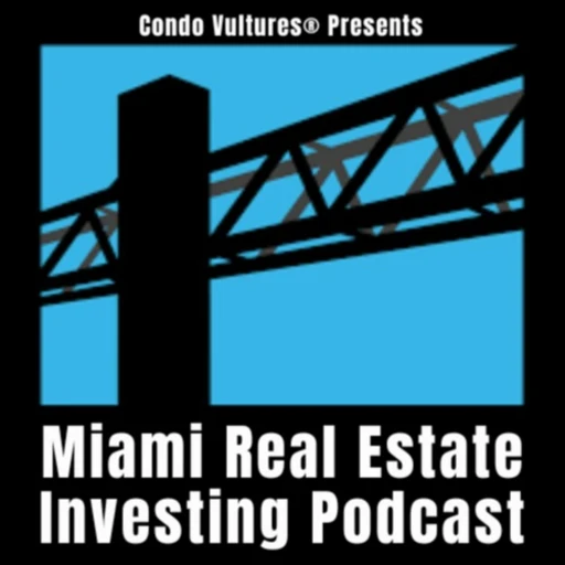 Condo Vultures® Strategies For Miami Real Estate Investing