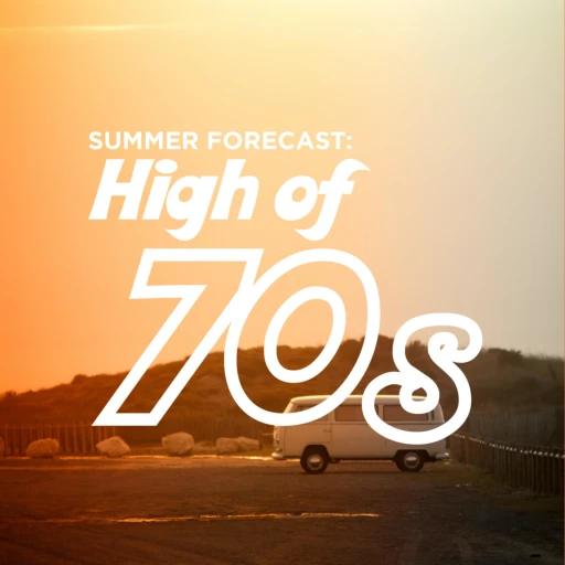 Summer Forecast: High of 70s