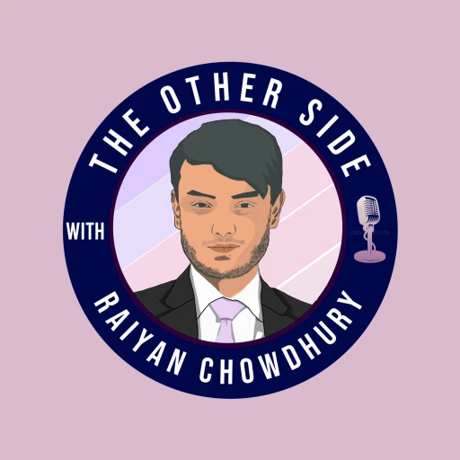 The Other Side w Raiyan Chowdhury