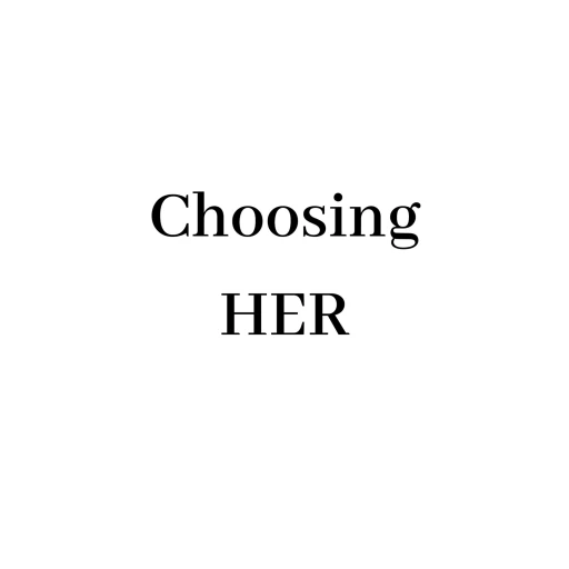 Choosing HER