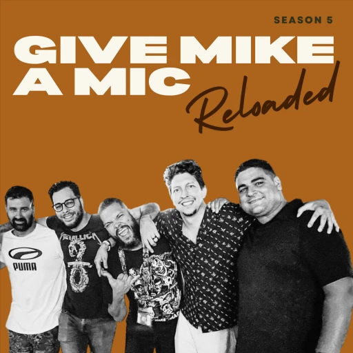 Give Mike a Mic: RELOADED