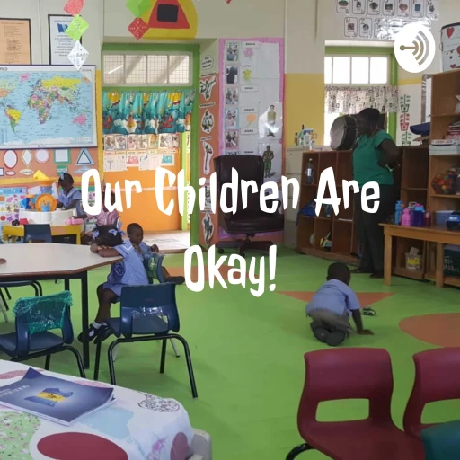 Our Children Are Okay!