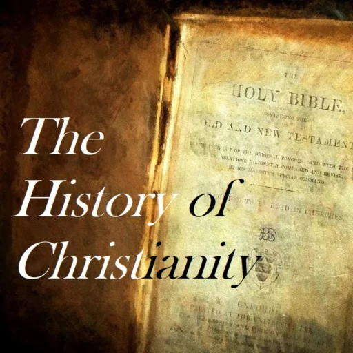 The History of Christianity