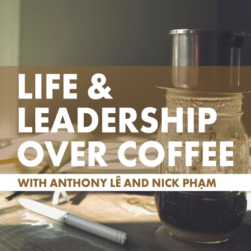 Life & Leadership Over Coffee