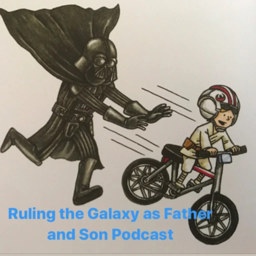 Ruling The Galaxy As Father And Son