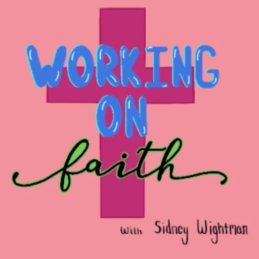 Working On Faith