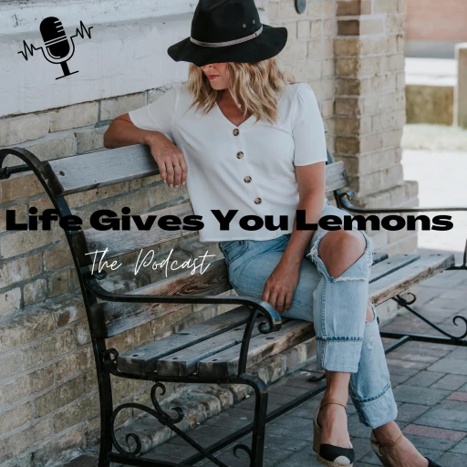 Life Gives You Lemons