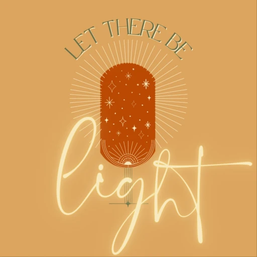 Let There Be Light