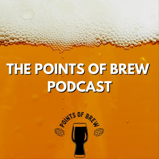 Points Of Brew Podcast