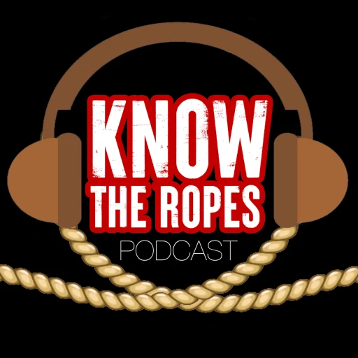 Know The Ropes Podcast