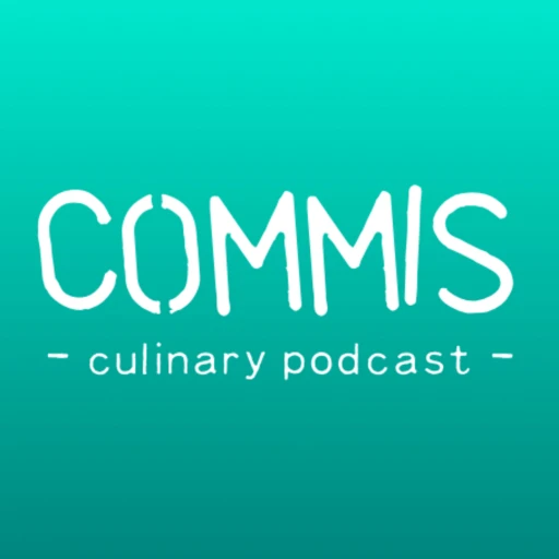 COMMIS | culinary podcast