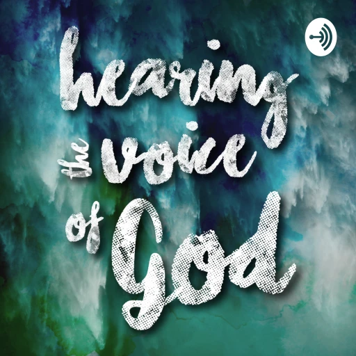 Hearing the Voice of God