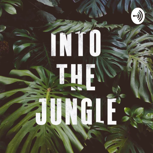 Into the Jungle