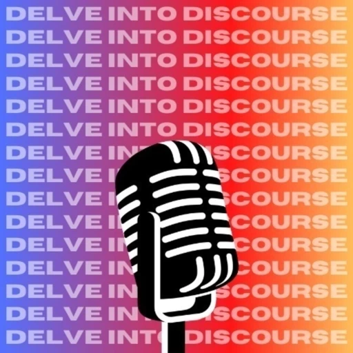 Delve into Discourse