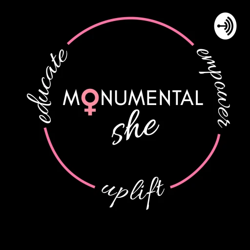 Monumental She