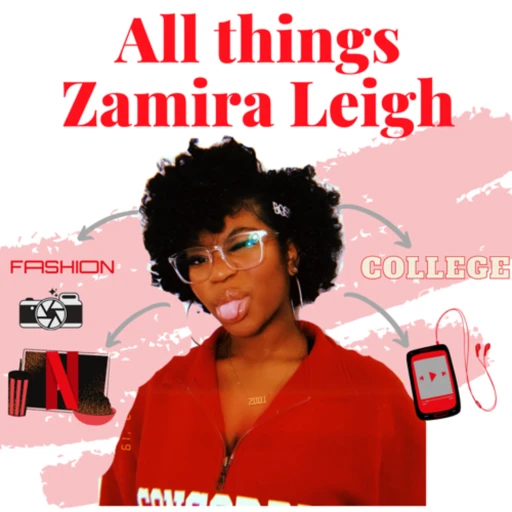 All Things Zamira Leigh