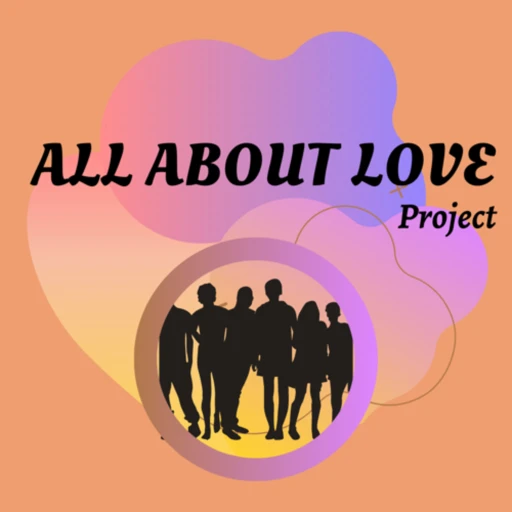 All About Love Project